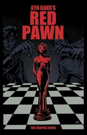 Red Pawn: The Graphic Novel by Jennifer Grossman, Ayn Rand
