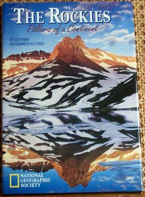 The Rockies: Pillars of a Continent by Scott Thybony