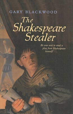 The Shakespeare Stealer by Gary Blackwood