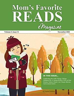 Mom's Favorite Reads eMagazine November 2020 by Goylake Publishing, Melanie Smith, Wendy H. Jones, Ronesa Aveela, Hannah Howe, Sylva Fae