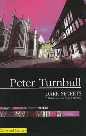 Dark Secrets by Peter Turnbull