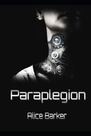 Paraplegion by Alice Barker