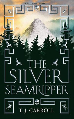 The Silver Seamripper by T.J. Carroll