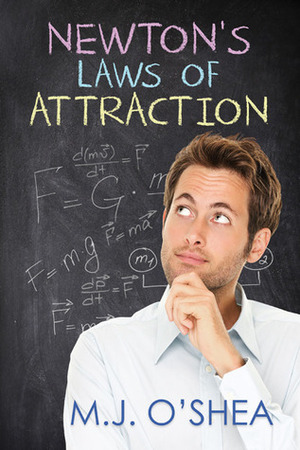 Newton's Laws of Attraction by M.J. O'Shea