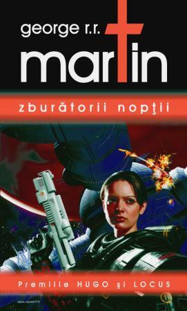 Zburătorii Nopţii by Mihai-Dan Pavelescu, George R.R. Martin