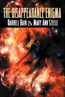 The Disappearance Enigma by Mary Ann Steele, Darrell Bain