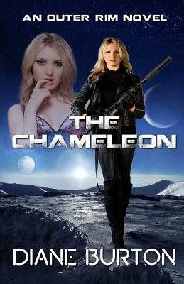 The Chameleon: An Outer Rim Novel by Diane Burton