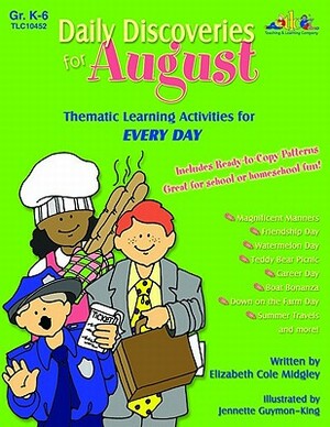 Daily Discoveries for August: Thematic Learning Activities for Every Day by Elizabeth Cole Midgley