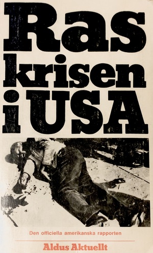 Raskrigen i USA by Otto Kerner Jr., Tom Wicker