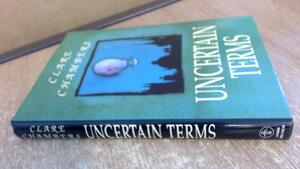 Uncertain Terms by Clare Chambers