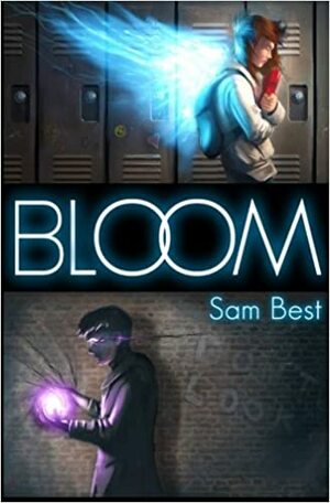 Bloom by Sam Best