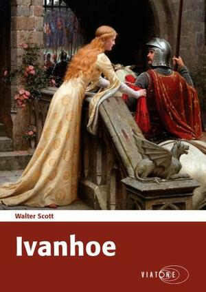 Ivanhoe by Walter Scott