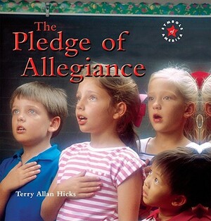 The Pledge of Allegiance by Terry Allan Hicks