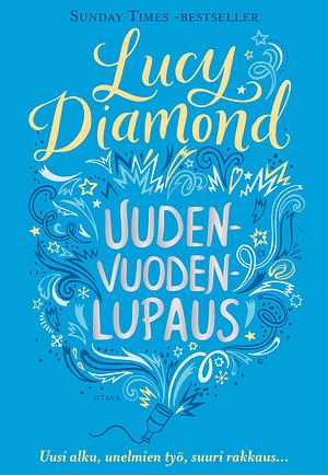 Uudenvuodenlupaus by Lucy Diamond