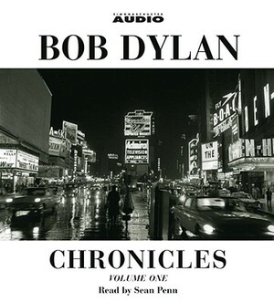 Chronicles: Volume One by Bob Dylan