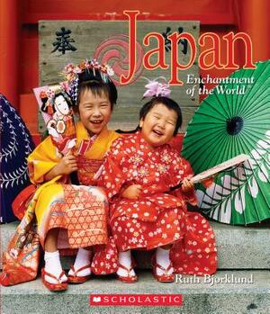 Japan (Enchantment of the World) by Ruth Bjorklund