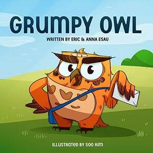 Grumpy Owl by Soo Kim, Anna Esau, Mew Kids, Eric Esau