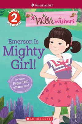Emerson Is Mighty Girl! by Meredith Rusu