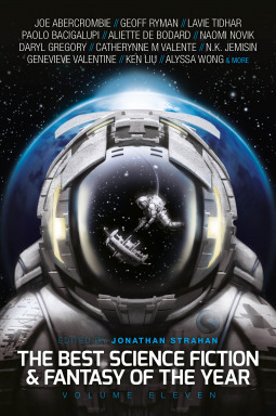 The Best Science Fiction and Fantasy of the Year: Volume Eleven by Jonathan Strahan