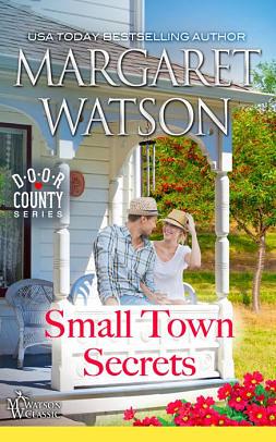 Small-Town Secrets by Margaret Watson