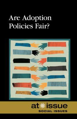 Are Adoption Policies Fair? by 