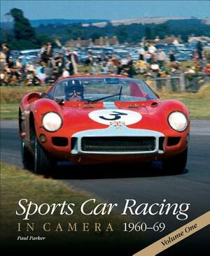 Sports Car Racing in Camera 1960-69 by Paul Parker