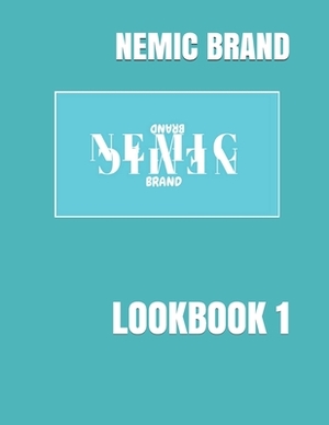 Nemic Brand: Lookbook 1 by Gregory Thomas