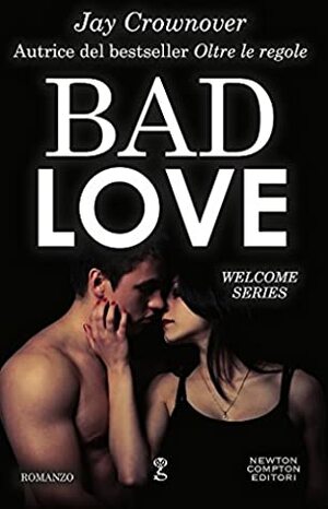 Bad Love by Jay Crownover
