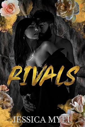 Rivals by Jessica Myel