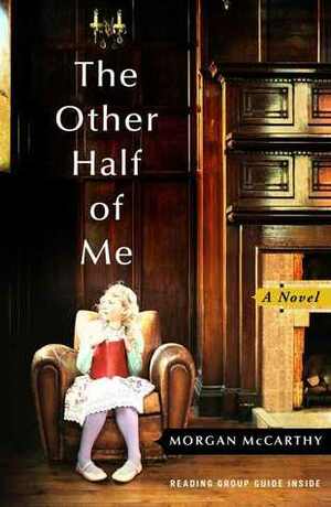 The Other Half of Me by Morgan McCarthy