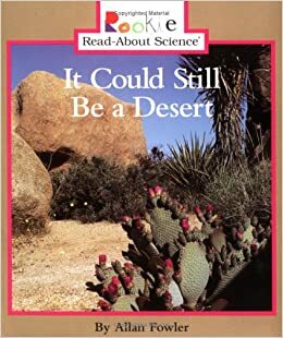 It Could Still Be a Desert by Linda Cornwell, Allan Fowler, Lynne Kepler