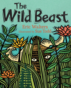 The Wild Beast by Eric Walters