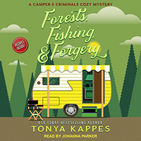 Forests, Fishing, & Forgery by Tonya Kappes