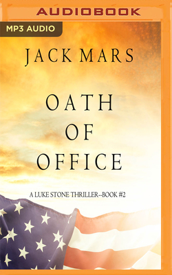 Oath of Office by Jack Mars