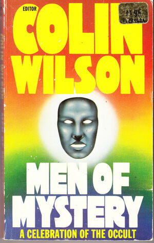 Mysteries: An Investigation into the Occult, the Paranormal and the Supernatural by Colin Wilson