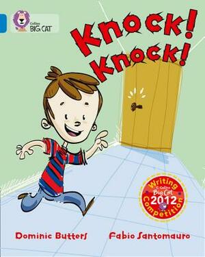 Knock Knock! by Dominic Butters