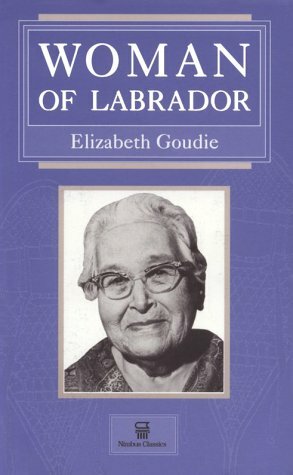 Woman Of Labrador by Elizabeth Goudie