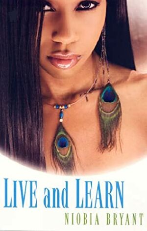 Live and Learn by Niobia Bryant