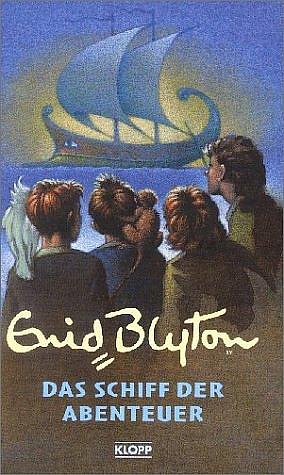 Das Schiff der Abenteuer by Enid Blyton