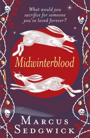 Midwinterblood by Marcus Sedgwick