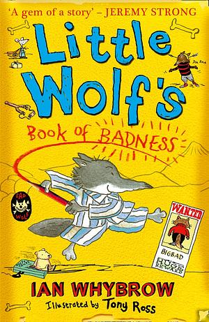 Little Wolf's Book of Badness by Ian Whybrow