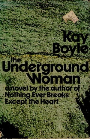 The Underground Woman by Kay Boyle