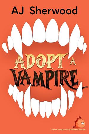 Adopt A Vampire by A.J. Sherwood