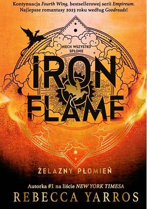 Iron Flame. Żelany płomień by Rebecca Yarros