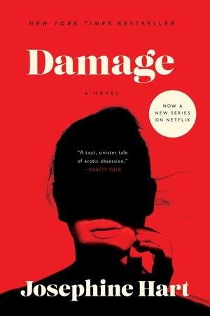 Damage: A Novel by Josephine Hart