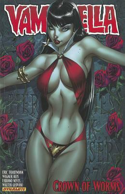 Vampirella Volume 1: Crown of Worms by Wagner Reis, Fabiano Neves, Eric Trautmann, Waltr Geovani