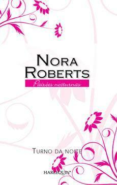 Turno da Noite by Nora Roberts