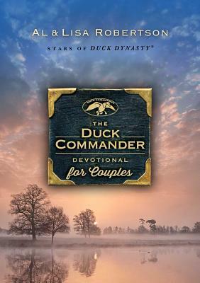 The Duck Commander Devotional for Couples by Lisa Robertson, Alan Robertson