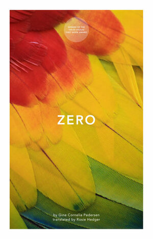 Zero by Gine Cornelia Pedersen