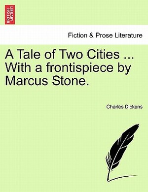A Tale of Two Cities by Charles Dickens